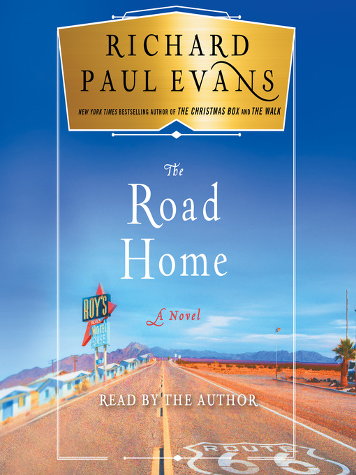 Title details for The Road Home by Richard Paul Evans - Wait list